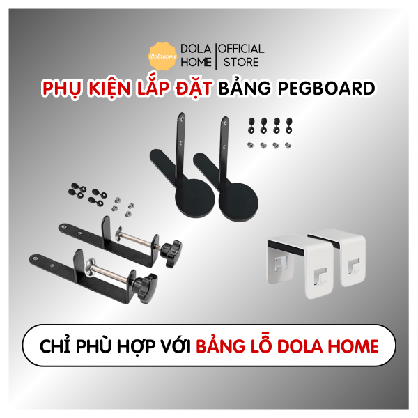 Phụ kiện lắp đặt | Chỉ dành cho Pegboard Dola Home